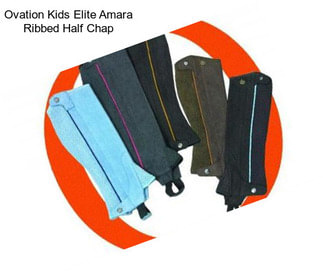 Ovation Kids Elite Amara Ribbed Half Chap