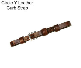 Circle Y Leather Curb Strap