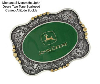 Montana Silversmiths John Deere Two Tone Scalloped Cameo Attitude Buckle