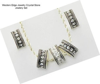 Western Edge Jewelry Crystal Stone Jewlery Set