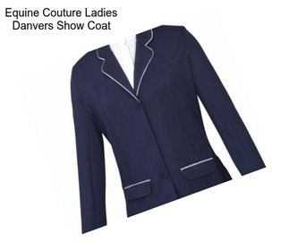 Equine Couture Ladies Danvers Show Coat