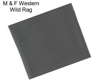 M & F Western Wild Rag