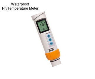 Waterproof Ph/Temperature Meter