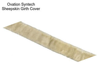 Ovation Syntech Sheepskin Girth Cover