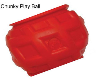 Chunky Play Ball