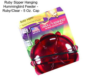 Ruby Sipper Hanging Hummingbird Feeder - Ruby/Clear - 5 Oz. Cap