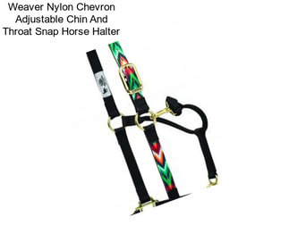 Weaver Nylon Chevron Adjustable Chin And Throat Snap Horse Halter