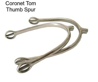 Coronet Tom Thumb Spur