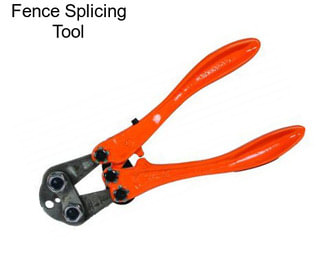 Fence Splicing Tool