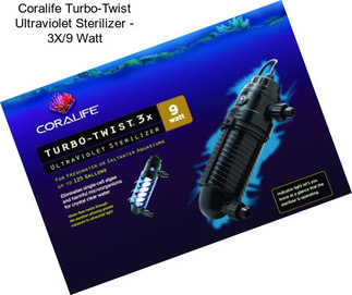 Coralife Turbo-Twist Ultraviolet Sterilizer - 3X/9 Watt