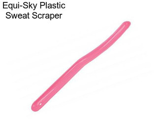 Equi-Sky Plastic Sweat Scraper