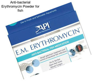 Anti-bacterial Erythromycin Powder for fish