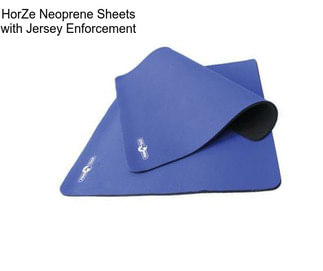 HorZe Neoprene Sheets with Jersey Enforcement