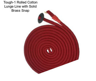 Tough-1 Rolled Cotton Lunge Line with Solid Brass Snap