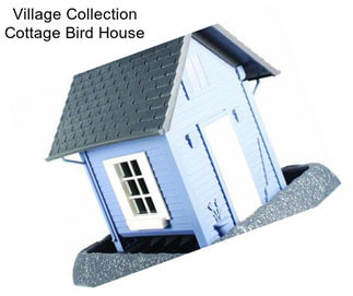 Village Collection Cottage Bird House