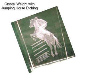 Crystal Weight with Jumping Horse Etching