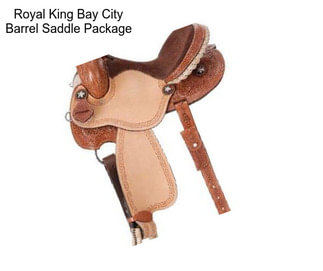 Royal King Bay City Barrel Saddle Package