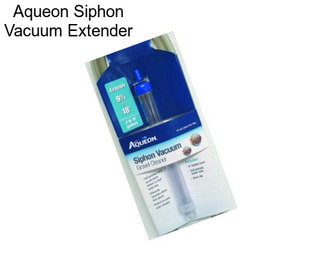 Aqueon Siphon Vacuum Extender