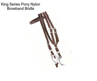 King Series Pony Nylon Browband Bridle