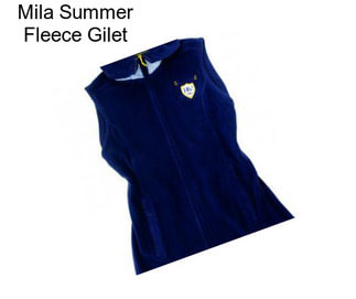 Mila Summer Fleece Gilet