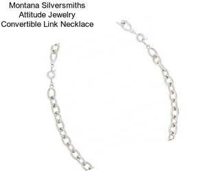 Montana Silversmiths Attitude Jewelry Convertible Link Necklace
