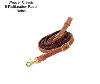 Weaver Classic 5-PlaitLeather Roper Reins