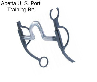 Abetta U. S. Port Training Bit