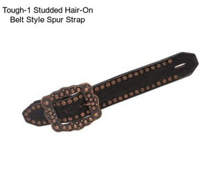 Tough-1 Studded Hair-On Belt Style Spur Strap