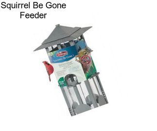 Squirrel Be Gone Feeder