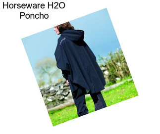 Horseware H2O Poncho