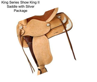 King Series Show King II Saddle with Silver Package