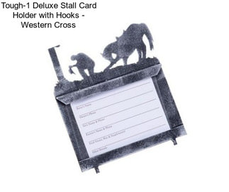 Tough-1 Deluxe Stall Card Holder with Hooks - Western Cross