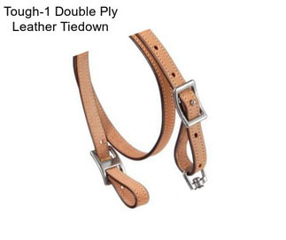 Tough-1 Double Ply Leather Tiedown