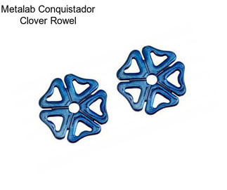 Metalab Conquistador Clover Rowel