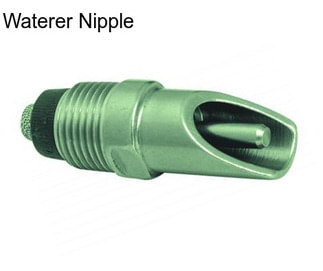 Waterer Nipple