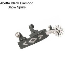 Abetta Black Diamond Show Spurs