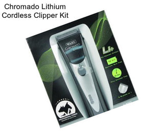 Chromado Lithium Cordless Clipper Kit