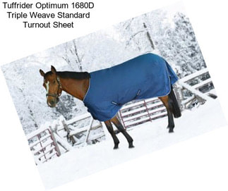 Tuffrider Optimum 1680D Triple Weave Standard Turnout Sheet