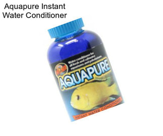 Aquapure Instant Water Conditioner