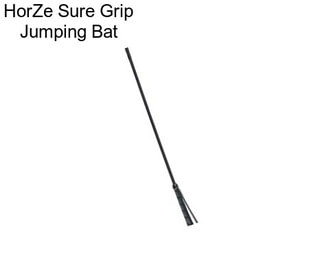 HorZe Sure Grip Jumping Bat