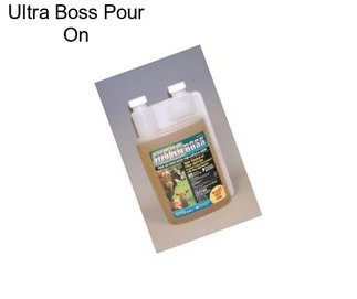 Ultra Boss Pour On