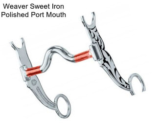 Weaver Sweet Iron Polished Port Mouth