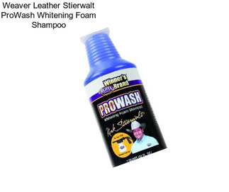 Weaver Leather Stierwalt ProWash Whitening Foam Shampoo