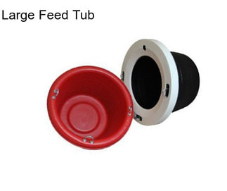 Large Feed Tub