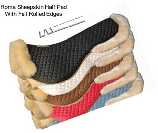 Roma Sheepskin Half Pad With Full Rolled Edges