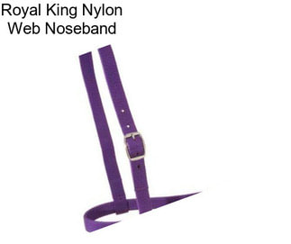 Royal King Nylon Web Noseband