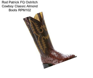 Rod Patrick FQ Ostritch Cowboy Classic Almond Boots RPM102