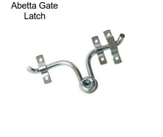 Abetta Gate Latch