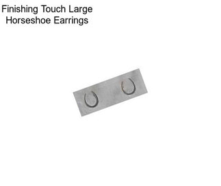 Finishing Touch Large Horseshoe Earrings