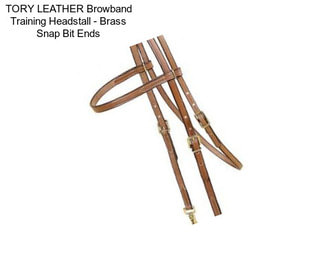 TORY LEATHER Browband Training Headstall - Brass Snap Bit Ends